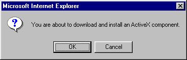 Improved dialog box for Internet Explorer stating 'You are about to download and install an ActiveX component.'